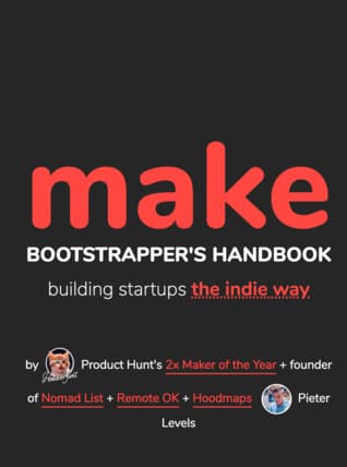 MAKE: Bootstrapper's Handbook by Pieter Levels cover