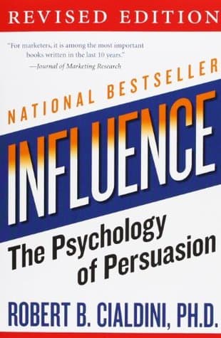 Influence: The Psychology of Persuasion by Robert B. Cialdini cover