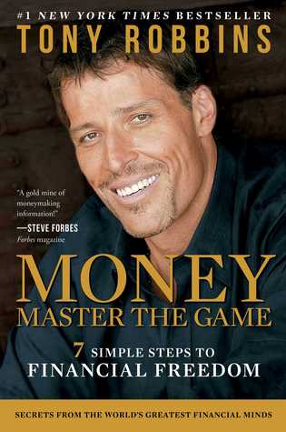 Money Master the Game: 7 Simple Steps to Financial Freedom by Anthony Robbins cover