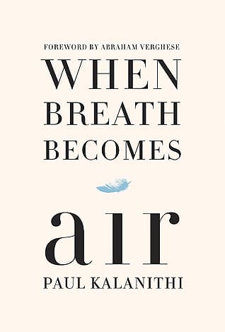 When Breath Becomes Air by Paul Kalanithi cover