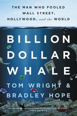 Billion Dollar Whale: The Man Who Fooled Wall Street, Hollywood, and the World by Tom Wright cover