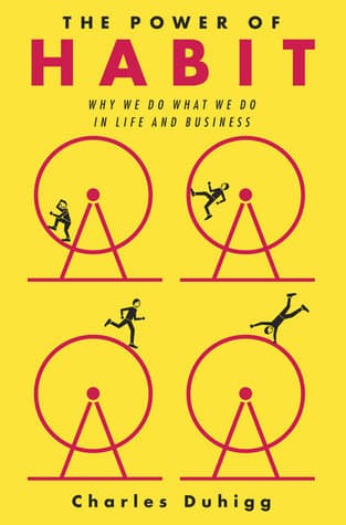 The Power of Habit: Why We Do What We Do in Life and Business by Charles Duhigg cover